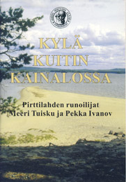 Kylä Kuitin kainalossa